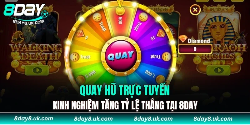 Quay Hũ Trực Tuyến