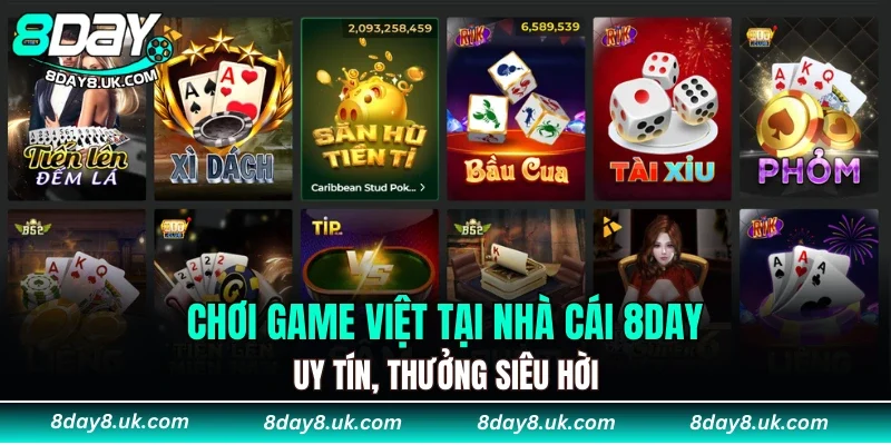 Chơi game việt tại nhà cái 8DAY