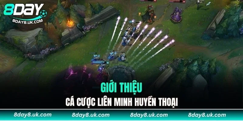 Giới thiệu cá cược Liên Minh Huyền Thoại
